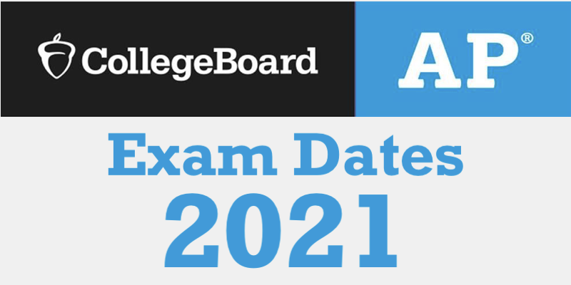 AP exam dates 2021