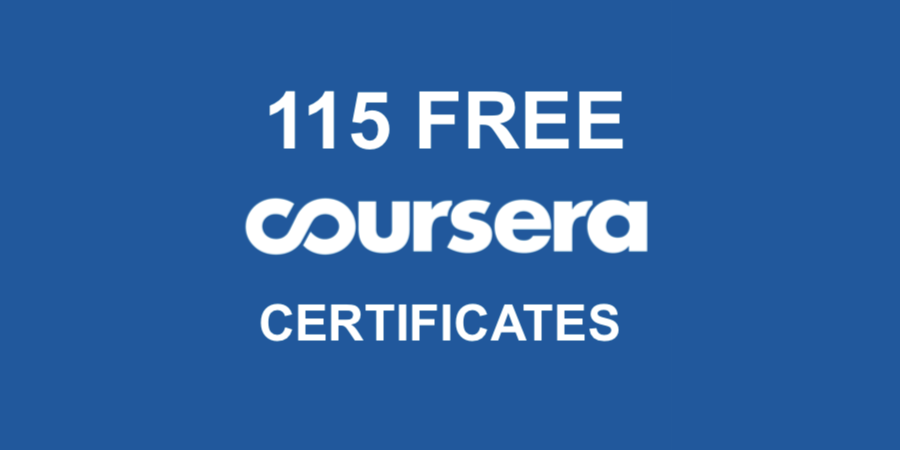 115 free coursera certificates