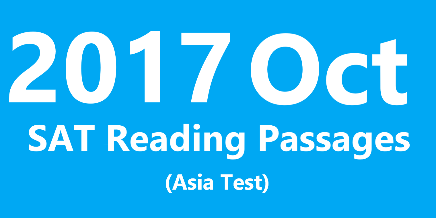 2017 10月SAT (亚洲/国际版) 考题回顾：所有5 篇阅读文章！ - Ivy-Way