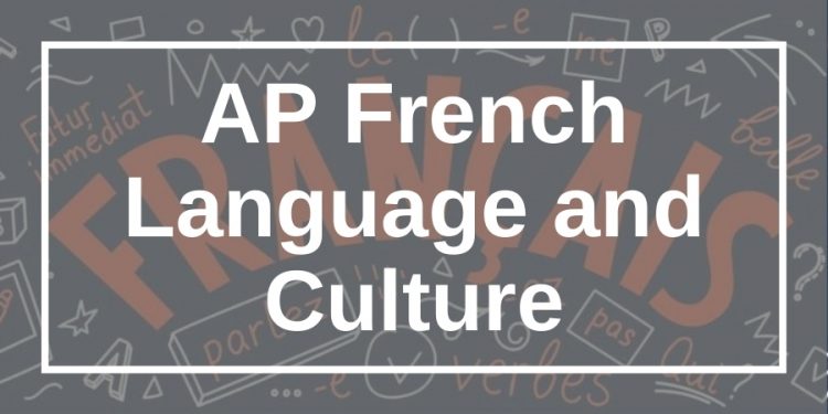 AP French Language and Culture