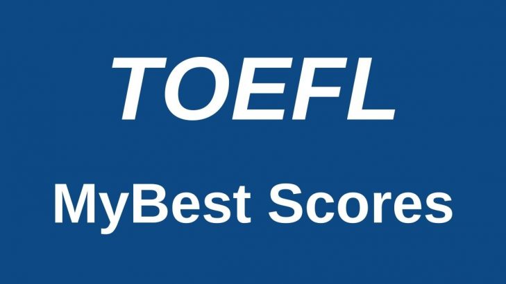 TOEFL iBT MyBest Scores