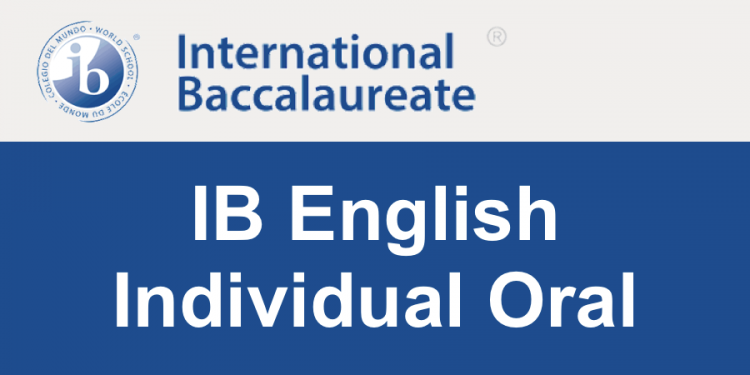 IB English Individual Oral